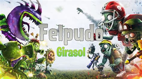 Felpudo Girasol Pvz Gw Youtube