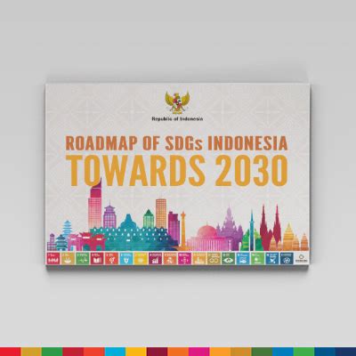 Roadmap SDGs (Towards 2030) - Eng - SDGs Indonesia