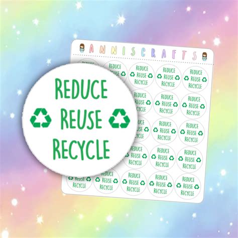 Reduce Reuse Recycle Stickers Please Recycle Me Stickers Save The