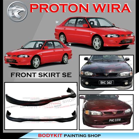 PROTON WIRA SE SALOON SEDAN AEROBACK SE STYLE FRONT SKIRT SKIRT DEPAN