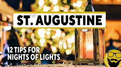 Tips For Visiting St Augustine Nights Of Lights Youtube