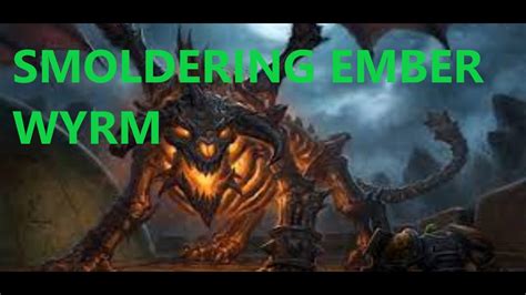 World Of Warcraft Ako Z Ska Mounta Smoldering Ember Wyrm Youtube