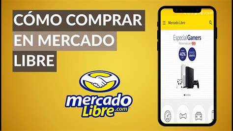 Cómo Comprar En MercadoLibre Por Primera Vez Paso A Paso