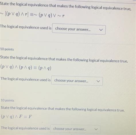 Solved State The Logical Equivalence That Makes The Chegg