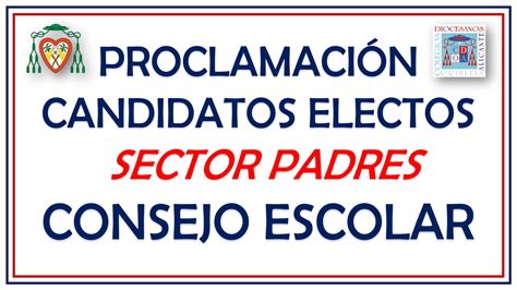 Proclamaci N De Candidatos Electos Sector Padres Elecciones A