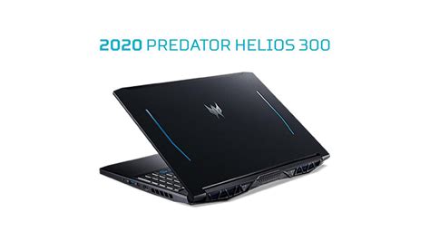 2020 Acer Predator Helios 300 **240Hz, RTX 2070** - Computer Mania BD