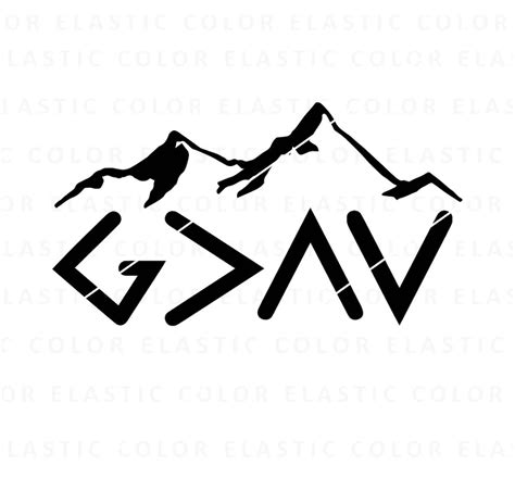 God Is Greater Than The Highs And Lows Svg God Saying With Mountain