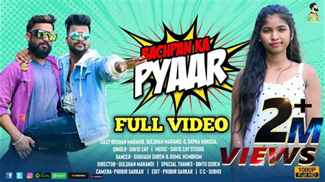 BACHPAN KA PYAAR New Santhali Song 2021 FULL VIDEO JANU MERI