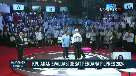 Kpu Evaluasi Debat Perdana Pilpres Dengan Timses Capres Cawapres