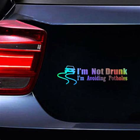 Im Not Drunk Im Avoiding Potholes Sticker Motorcycle Vinyl Bumper