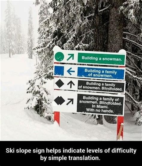 Dump A Day Funny Pictures Of The Day 85 Pics Skiing Humor Snowboarding Humor Ski Slopes