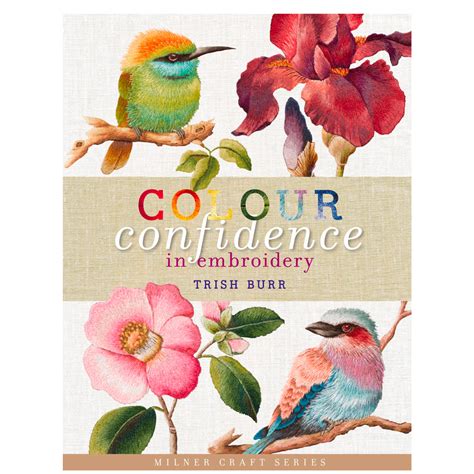 Colour Confidence in Embroidery - Trish Burr – Plume Art + Stitch