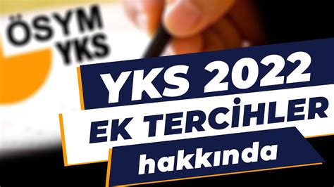 YKS 2022 EK TERİCHLER HAKKINDA YKS2022 ekkontenjanlar YouTube