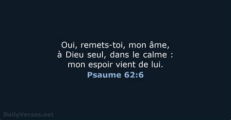 20 Juin 2023 Verset Biblique Du Jour BDS Psaume 62 6