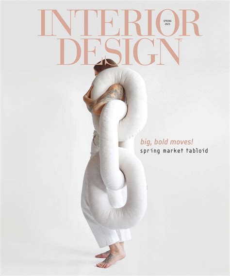 Interior Design Spring Market Tabloid 2023 By Interior Design Magazine