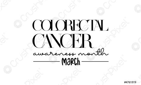 Colorectal Cancer Awareness Month Brush Calligraphy Style Vector