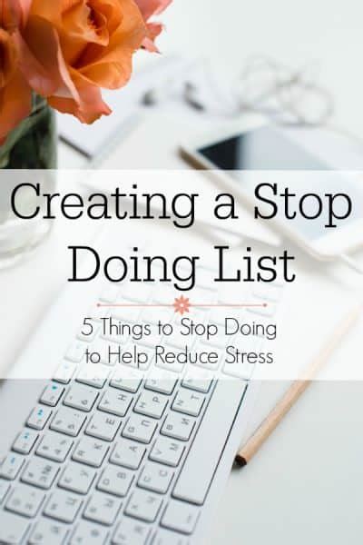 Creating A Stop Doing List Add More Peace To Your Life