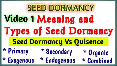 Types Of Seed Dormancy Seed Dormancy Meaning And Types Dormancy Vs Quisence Dormancy