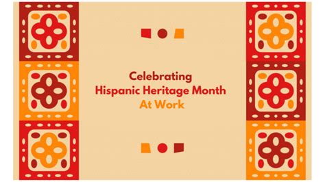 9 Engaging Hispanic Heritage Month Activities For Work