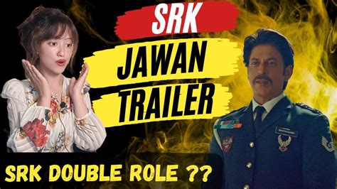 Jawan Trailer Reaction Review Breakdown Shah Rukh Khan Atlee