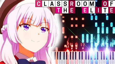 Zaq Minor Piece Classroom Of The Elite Season 3 Op Piano Tutorial Sheets Midi Youtube