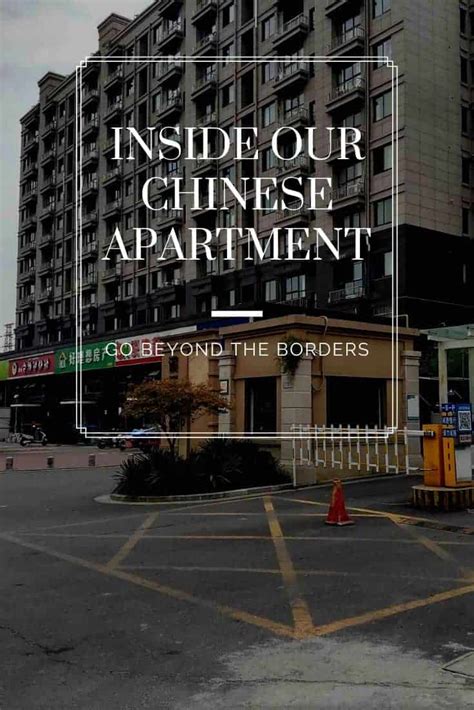 Inside Our Chinese Apartment - Go Beyond the Borders