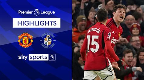 Manchester United 1-0 Luton | Premier League highlights | Football News ...