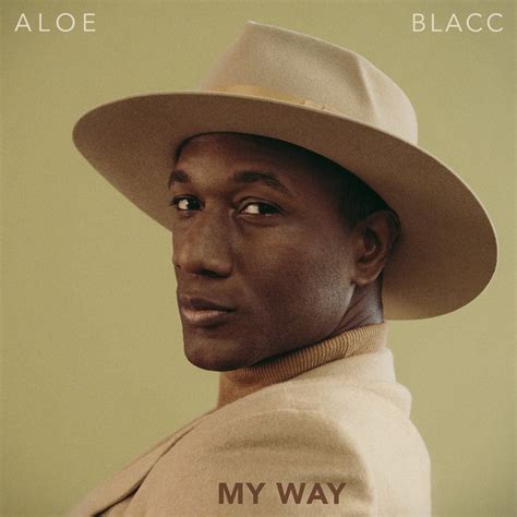 My Way Single By Aloe Blacc Spotify