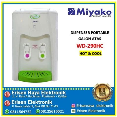 Jual Miyako Dispenser Hot And Cool WD290HC WD 290 HC Miyako Kota Pontianak Erisen Elektronik
