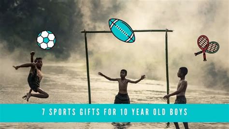 7 Best Sports Gifts for 10 Year Old Boys - Fit 2 Gift Ideas