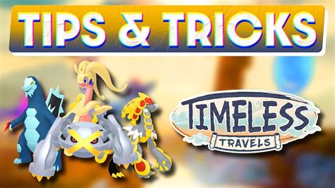 SEASON OF TIMELESS TRAVELS TIPS TRICKS POKÉMON GO YouTube