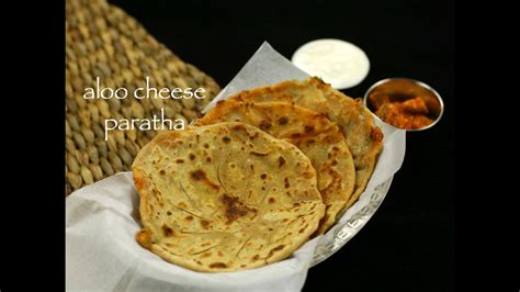 aloo cheese paratha recipe | cheese paratha recipe | Hebbar Kitchen ...