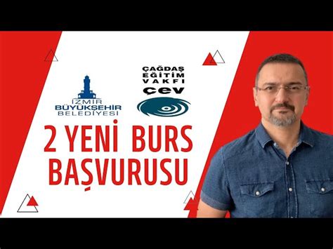 2 YENİ BURS BAŞVURUSU BURS VEREN KURUMLAR ÇEV VE İZMİR BURSU Kredi