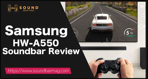 Samsung HW-A550 Review (Tested by Soundbar Experts in 2023)