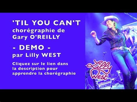 DEMO TIL YOU CAN T de Gary O REILLY enseignée par Lilly WEST YouTube