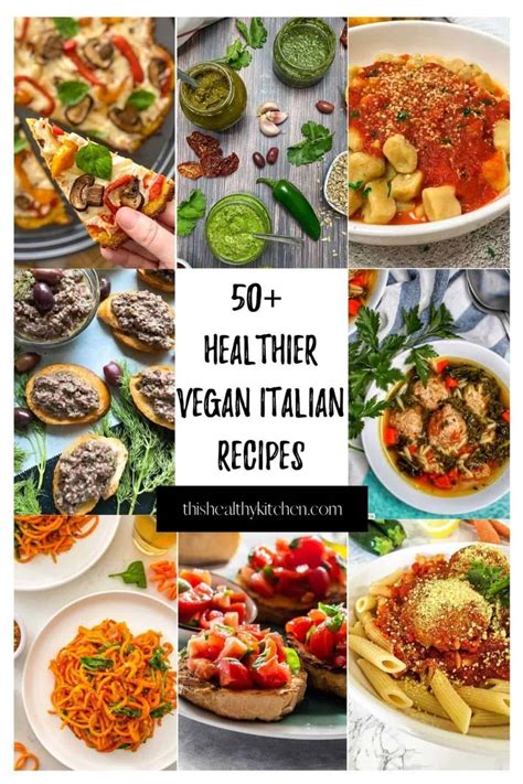 50+ Vegan Italian Recipes This Healthy Kitchen