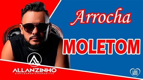 Arrocha Allanzinho Moletom Youtube