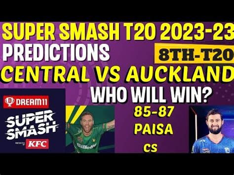 Central Stags Vs Auckland 8th Match Super Smash T20 2023 24 Predictions