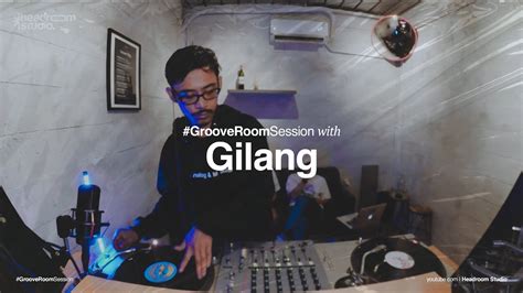 Grooveroomsession Vinyl Edition W Gilang Dwi Rahayu Youtube