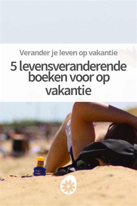 5 levensveranderende boeken voor op vakantie | soChicken