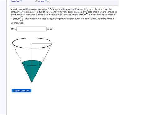 Solved A Tank Shaped Like A Cone Has Height 12 Meters And Chegg