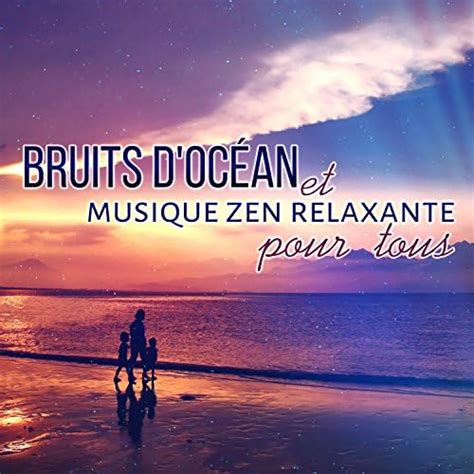 Amazon Music Zen ambiance d eau calmeのBruits d océan et musique zen