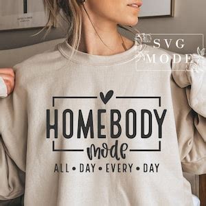 Homebody Mode Svg Png Homebody Svg Nope Not Today Svg Mom Life Svg