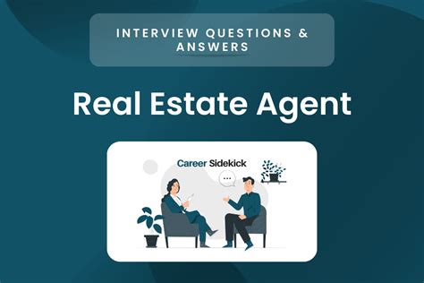 Top 15 Real Estate Agent Interview Questions Career Sidekick