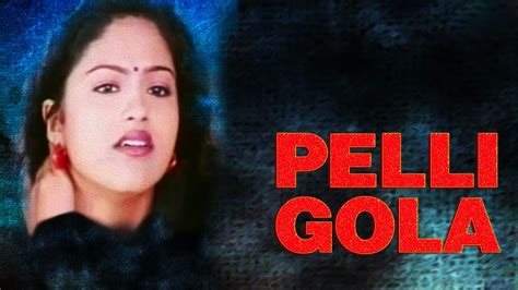 Pelli Gola Telugu Movie Watch Full Hd Movie Online On Jiocinema