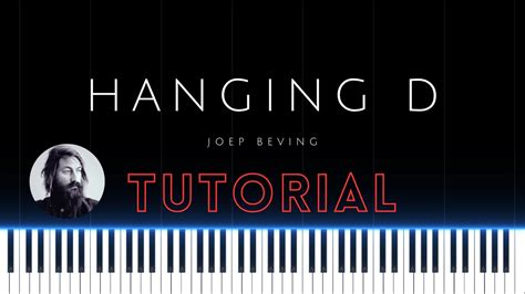 Hanging D Joep Beving Piano Tutorial Youtube