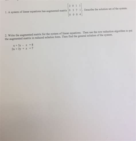 Solved A System Of Linear Equations Has Augmented Matrix [2