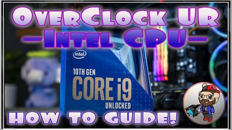 Intel Overclock Basics |🖥️🖱️| Overclocking guide for 10900K & 10700K ...