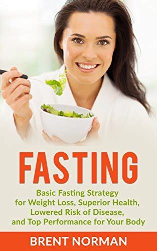 Fasting Basic Fasting Strategy For Weight Loss Superior Health