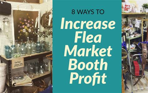 Flea Market Booth Business 9 Tips To Boost Profit Hawk Hill